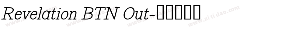 Revelation BTN Out字体转换